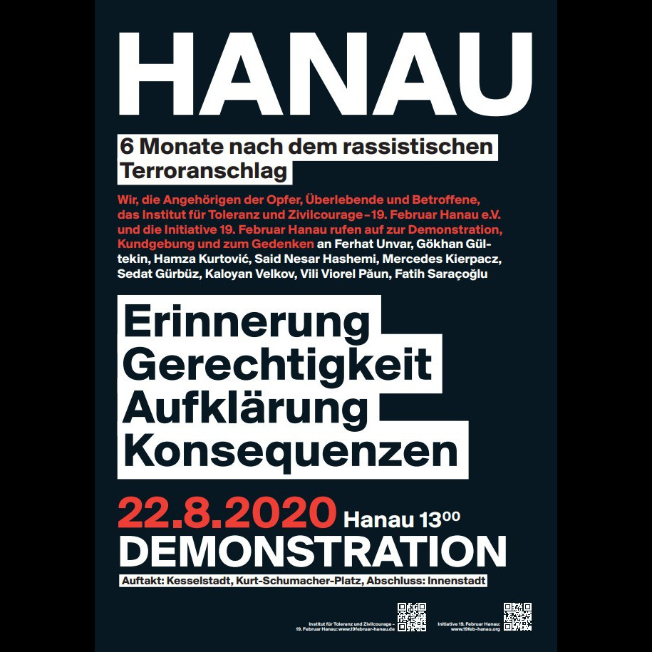 Hanau 6 Monate nach dem rassistischen Terroranschlag, Plakat. Erinnerung Gerechtigkeit Aufklärung Konsequenzen