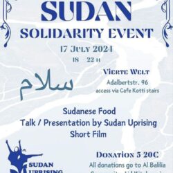 Sudan Solidarity Event 17 July 2024 19-22h Vierte Welt Adalbertstr. 96 Sudanese Food, Talk Presentation by Sudan Uprising Short Film Donation 5.20 € All Donations go to al Balilia Community Aid Kitchens in Sudan left below, Logo of Sudan Uprising Germany, two people with both hands with Peace sign with wide spread arms